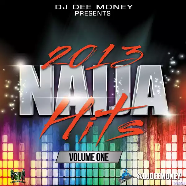 DJ Dee Money - 2015 Naija Hits Vol.1 Mix